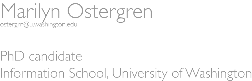 PhD student, Information School, University of Washington