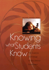 Knowing What Students Know: The Science and design of educational Assessment (National Academy Press, 2001)